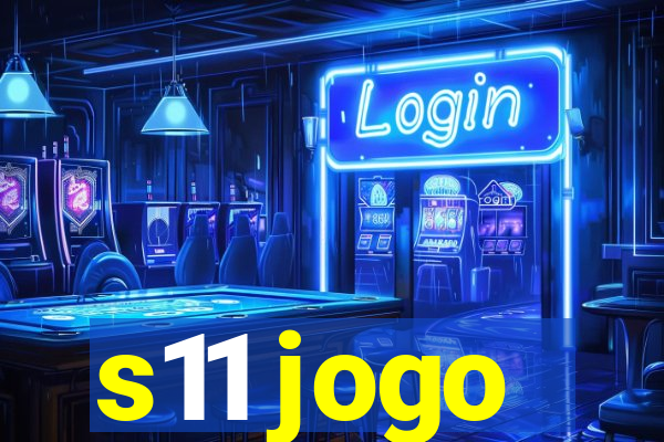 s11 jogo